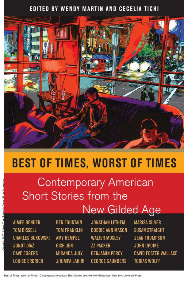 Best Of Times Worst Of Times Contemporary American Short Stories From The New Gilded Age 1st Edition Wendy Martin Cecelia Tichi