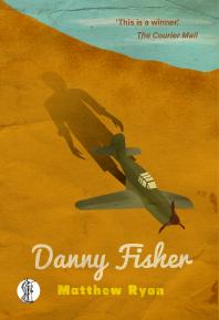 Danny Fisher 1st Edition Matthew Ryan Iain Sinclair