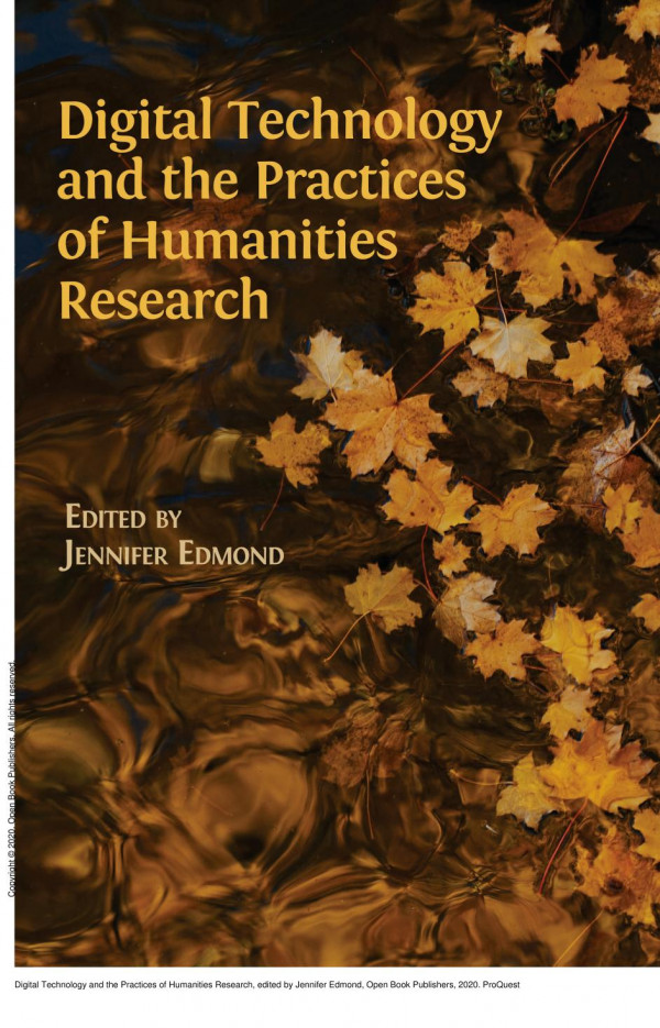 Digital Technology And The Practices Of Humanities Research 1st Edition Jennifer Edmond