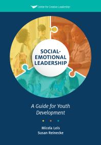 Socialemotional Leadership A Guide For Youth Development Micela Leis Susan Reinecke