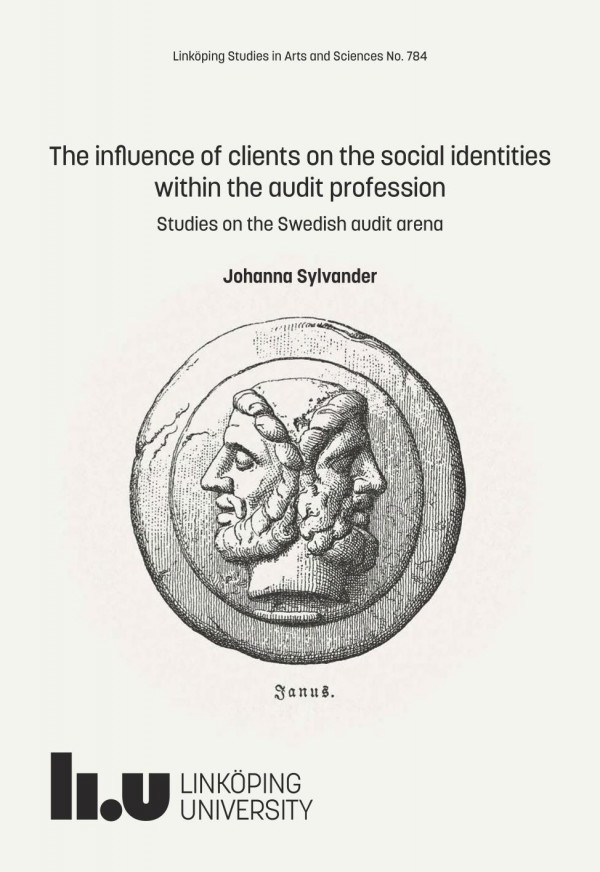 The Influence Of Clients On The Social Identities Within The Audit Profession 1st Edition Johanna Sylvander