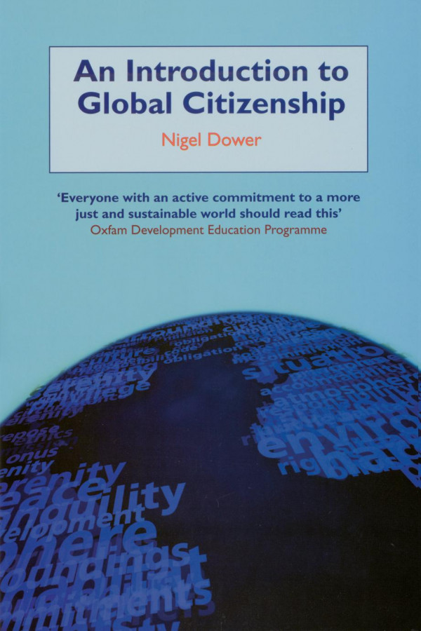 An Introduction To Global Citizenship 1st Edition Nigel Dower