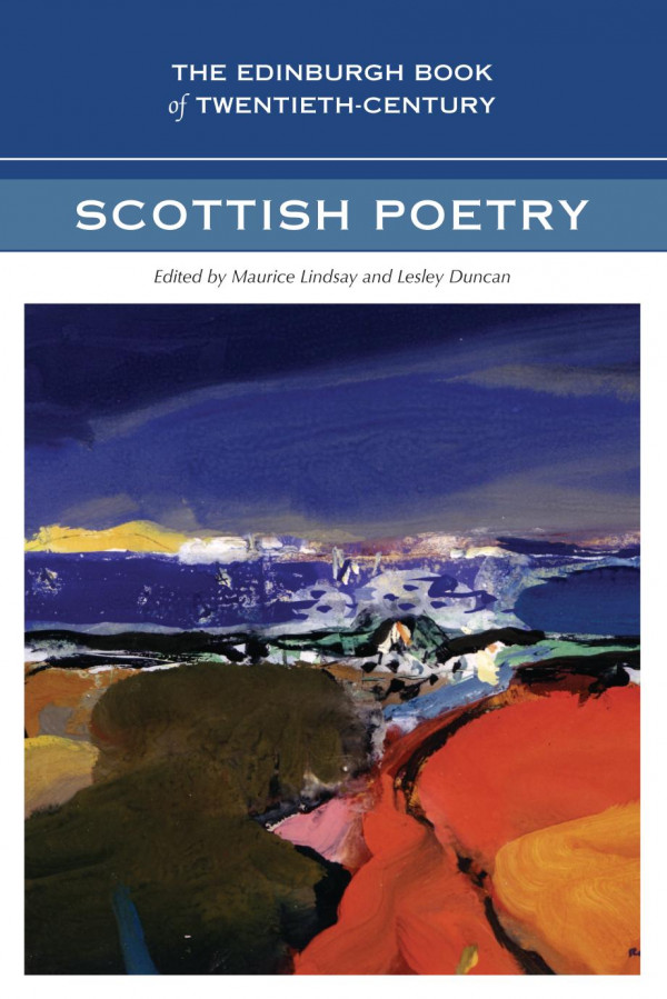 The Edinburgh Book Of Twentiethcentury Scottish Poetry 1st Edition Maurice Lindsay Lesley Duncan
