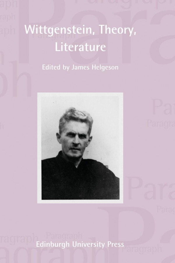 Wittgenstein Theory Literature 1st Edition James Helgeson