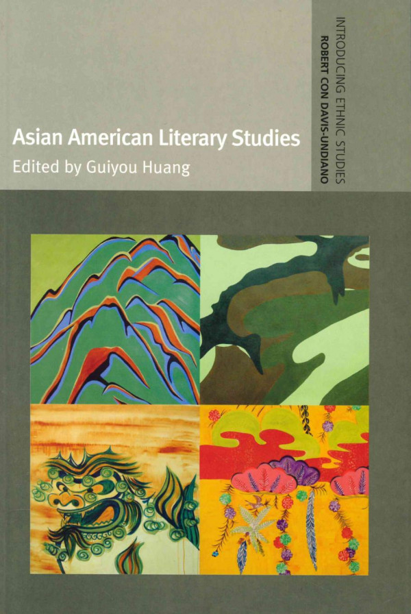 Asian American Literary Studies 1st Edition Guiyou Huang