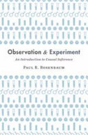 Observation And Experiment An Introduction To Causal Inference 1st Edition Paul R Rosenbaum
