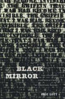 Black Mirror The Cultural Contradictions Of American Racism Eric Lott