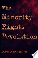 The Minority Rights Revolution John David Skrentny