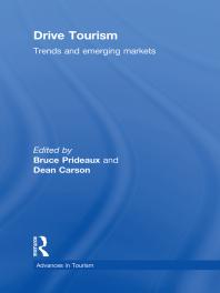 Drive Tourism Trends And Emerging Markets 1st Edition Bruce Prideaux Dean Carson