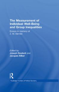 The Measurement Of Individual Wellbeing And Group Inequalities Essays In Memory Of Z M Berrebi 1st Edition Joseph Deutsch Jacques Silber