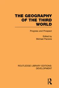The Geography Of The Third World Progress And Prospect 1st Edition Michael Pacione