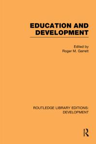 Education And Development 1st Edition Roger M Garrett Roger M Garrett