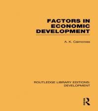 Factors In Economic Development 1st Edition A K Cairncross