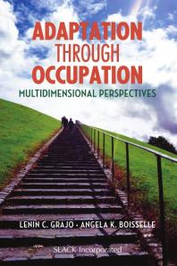 Adaptation Through Occupation Multidimensional Perspectives 1st Edition Lenin Grajo Angela Boisselle