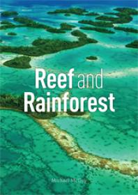 Reef And Rainforest 1st Edition Michael Mccoy
