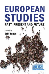 European Studies Past Present And Future 1st Edition Erik Jones