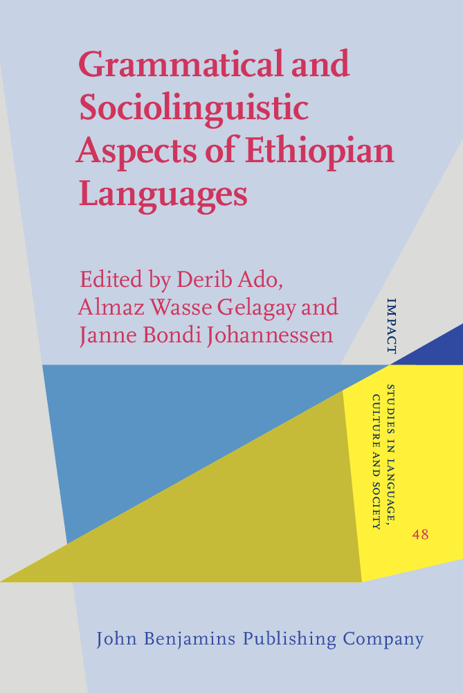 Grammatical And Sociolinguistic Aspects Of Ethiopian Languages Derib Ado
