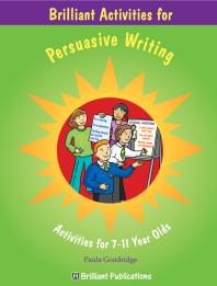 Brilliant Activities For Persuasive Writing 1st Edition Paula Goodridge