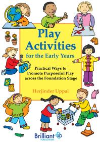 Play Activities For The Early Years 1st Edition Herjinder Uppal