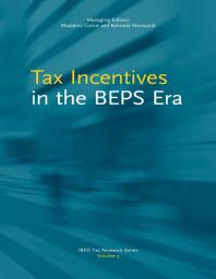 Tax Incentives In The Beps Era 1st Edition Madalina Cotrut Kennedy Munyandi