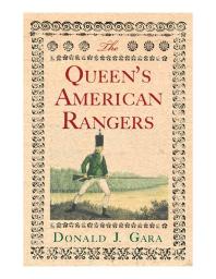 The Queens American Rangers 1st Edition Donald J Gara