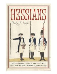 Hessians Officer Baroness Chaplainthree German Experiences In The American Revolution 1st Edition Brady J Crytzer