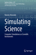 Simulating Science Computer Simulations As Scientific Instruments Ramn Alvarado