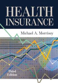 Health Insurance Third Edition Michael A Morrisey