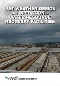 Wet Weather Design And Operation In Water Resource Recovery Facilities Water Environment Federation