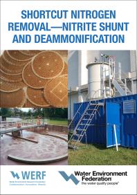 Shortcut Nitrogen Removalnitrite Shunt And Deammonification Water Environment Federation Water Environment Research Foundation Staff