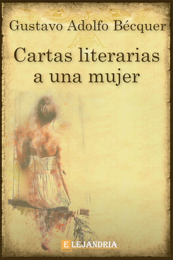 Cartas Literarias A Una Mujer Gustavo Adolfo Bécquer