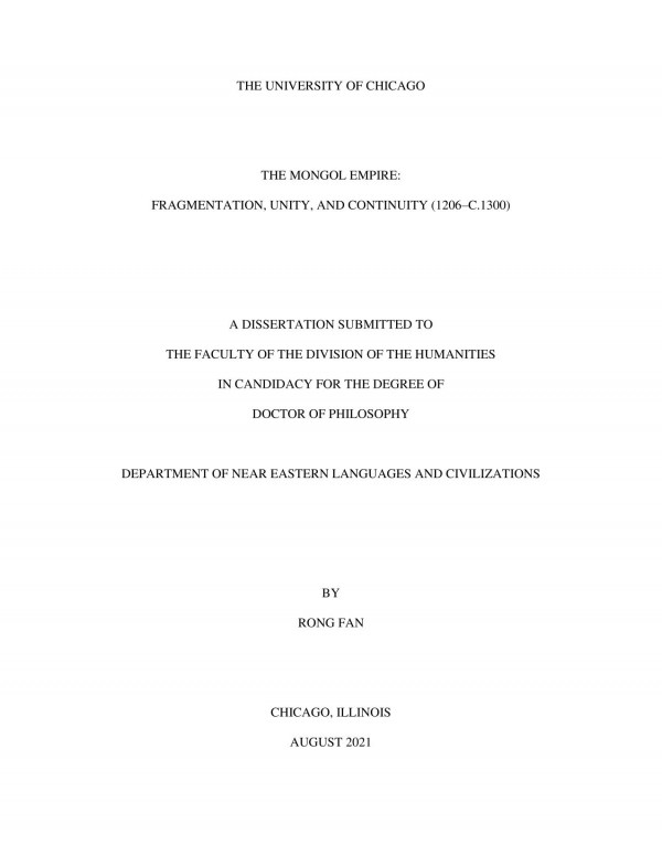 The Mongol Empire Fragmentation Unity And Continuity 1206c1300 A Dissertation Rong Fan