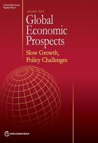 Global Economic Prospects January 2020 Slow Growth Policy Challenges 1st Edition World Bank World Bank Group