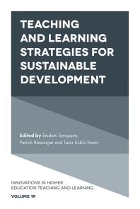 Teaching And Learning Strategies For Sustainable Development 1st Edition Enakshi Sengupta Patrick Blessinger Taisir Subhi Yamin
