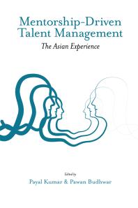 Mentorshipdriven Talent Management The Asian Experience 1st Edition Payal Kumar Pawan Budhwar