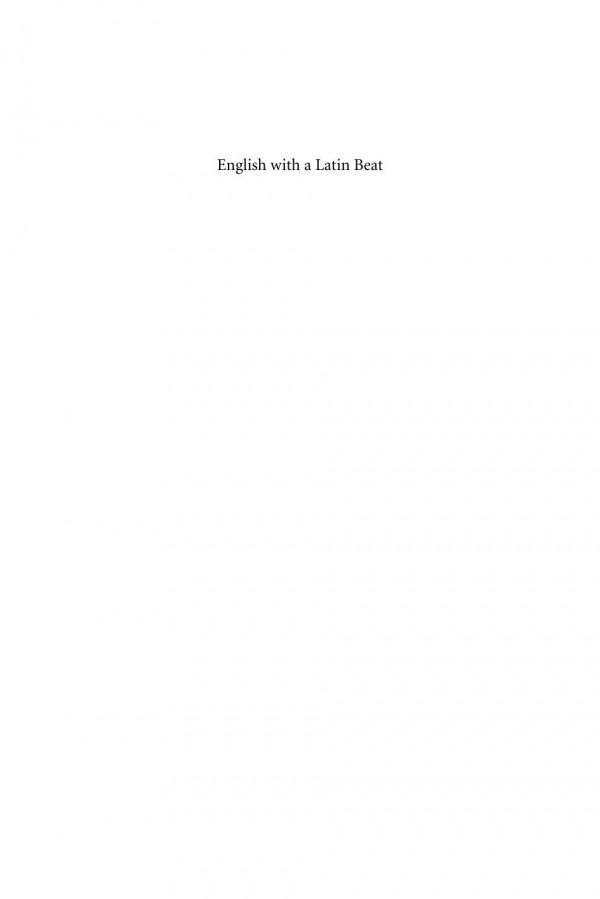 English With A Latin Beat Studies In Portuguesespanish English Interphonology 1st Edition Barbara O Baptista Michael Alan Watkins