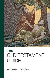 The Bible Guide Old Testament Andrew Knowles