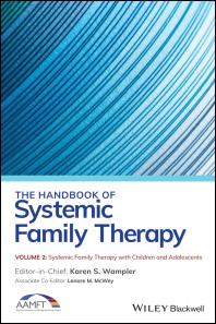 The Handbook Of Systemic Family Therapy Systemic Family Therapy With Children And Adolescents Karen S Wampler Lenore M Mcwey