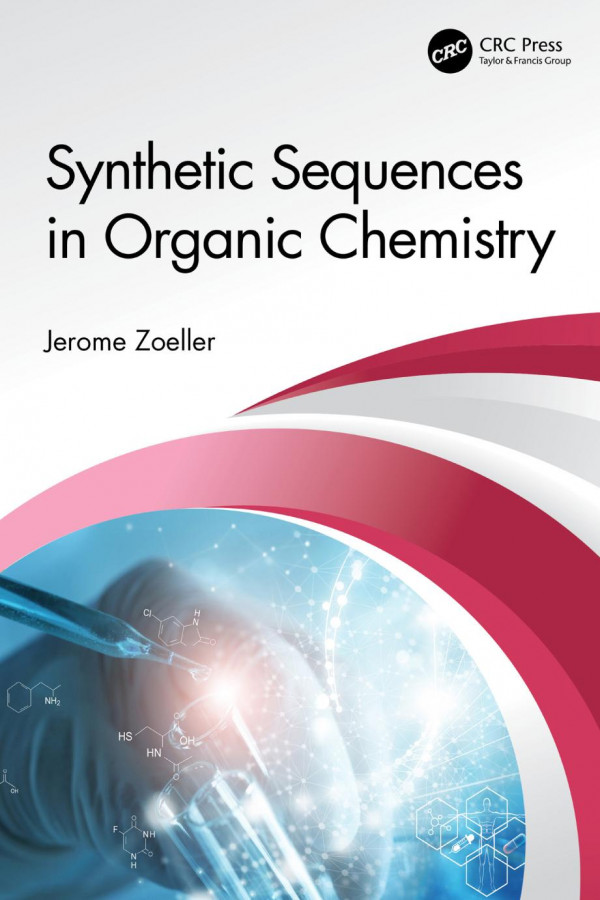 Synthetic Sequences In Organic Chemistry Jerome Zoeller
