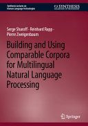 Building And Using Comparable Corpora For Multilingual Natural Language Processing Serge Sharoff