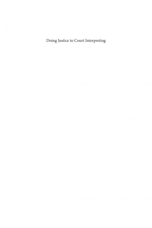 Doing Justice To Court Interpreting 1st Edition Miriam Shlesinger Franz Pchhacker