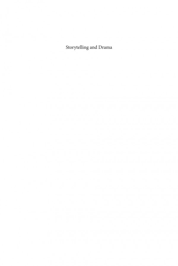 Storytelling And Drama Exploring Narrative Episodes In Plays 1st Edition Hugo Bowles