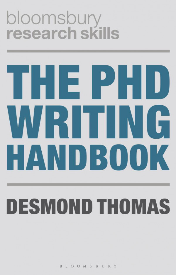The Phd Writing Handbook Desmond Thomas