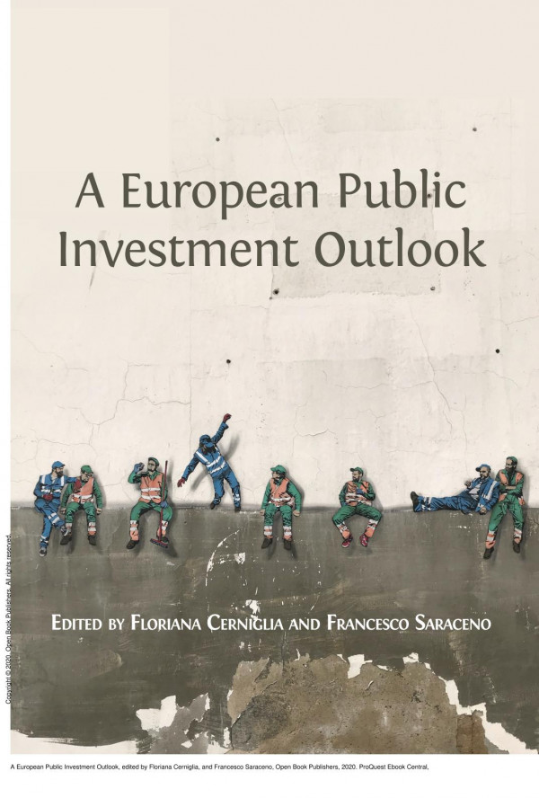 A European Public Investment Outlook 1st Edition Floriana Cerniglia Francesco Saraceno