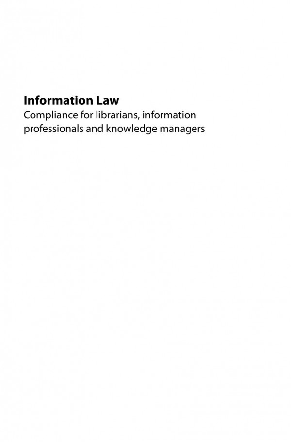 Information Law Compliance For Librarians Information Professionals And Knowledge Managers Charles Oppenheim Adrienne Muir Naomi Korn