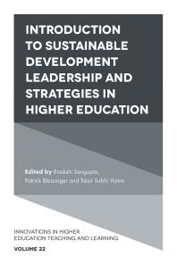 Introduction To Sustainable Development Leadership And Strategies In Higher Education 1st Edition Enakshi Sengupta