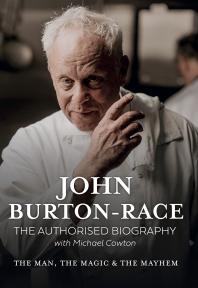 John Burtonrace The Man The Magic And The Mayhem 1st Edition Micheal Cowton Mike Cowton