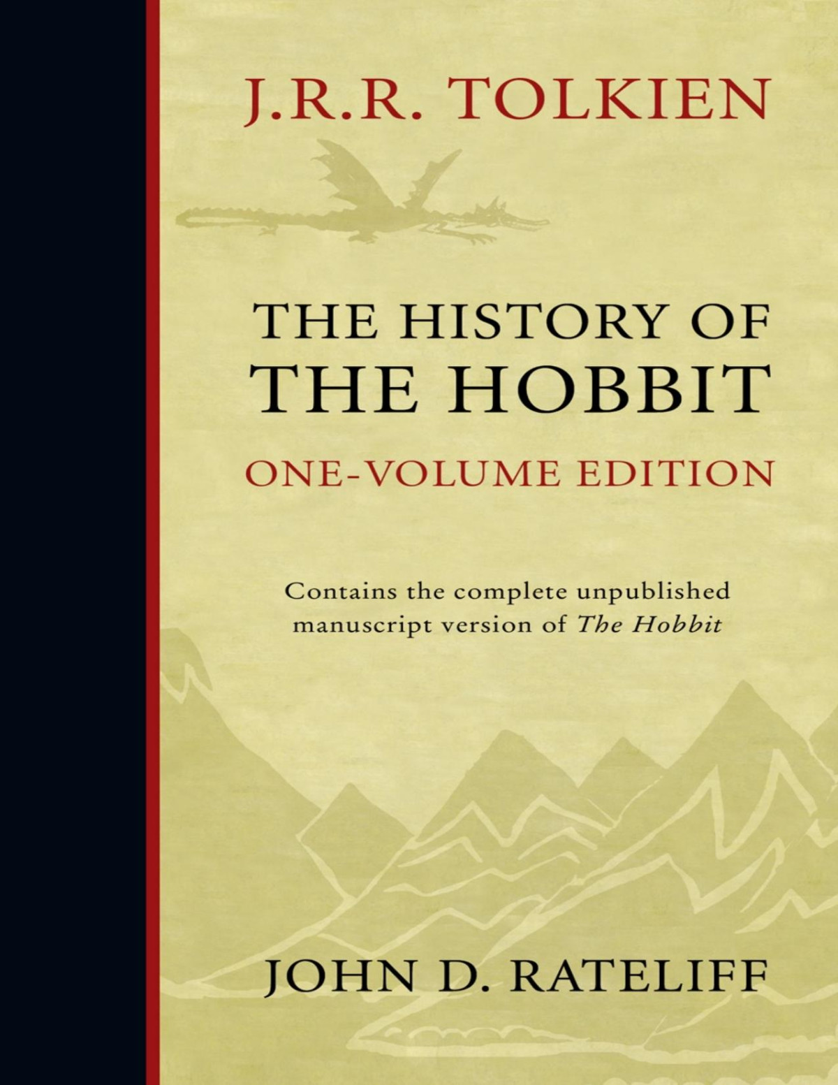 History Of The Hobbit John D Rateliff J R R Tolkien