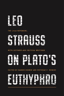 Leo Strauss On Platos Euthyphro The 1948 Notebook With Lectures And Critical Writings 1st Edition Hannes Kerber