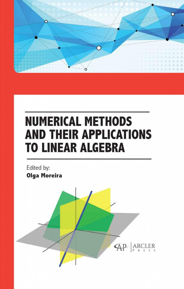 Numerical Methods And Their Applications To Linear Algebra Olga Moreira Editor